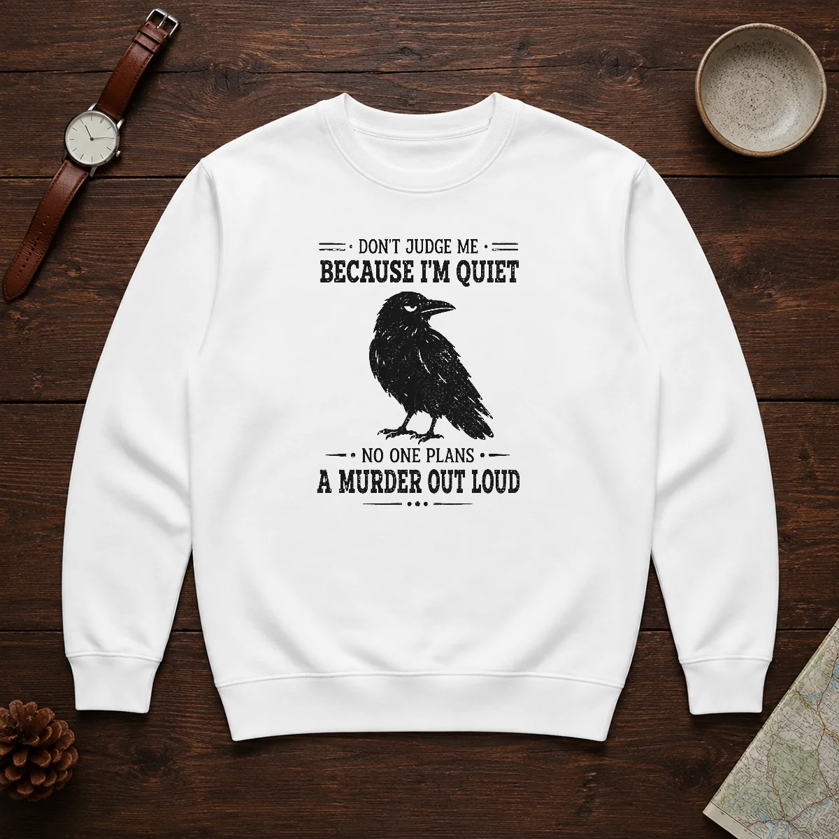 Funny Sarcastic Quiet Raven Introvert Dark Humor Geek Sweater