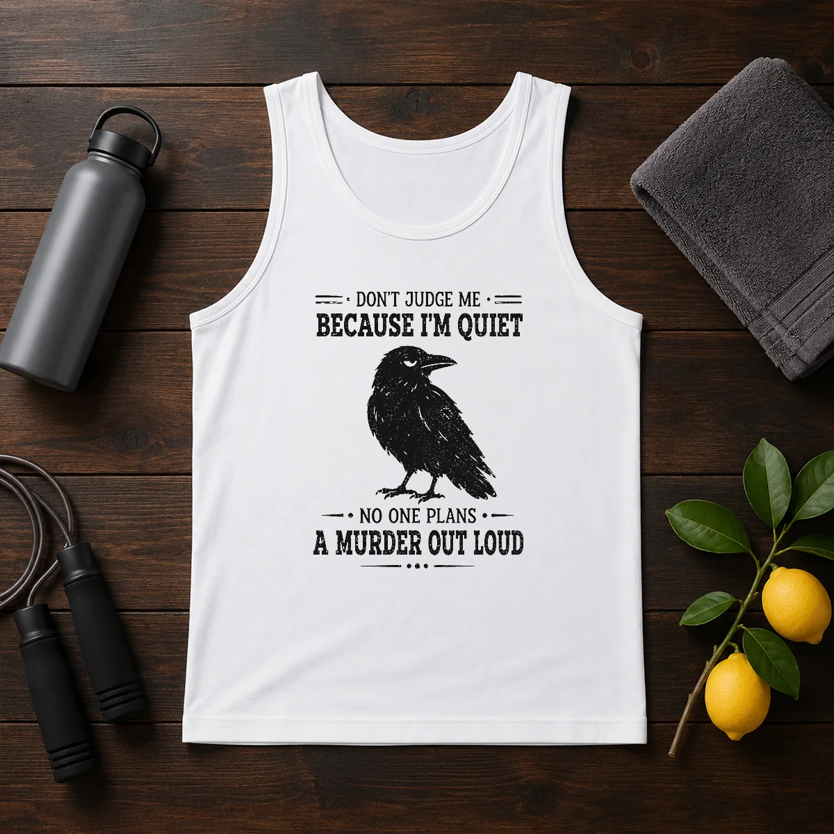 Funny Sarcastic Quiet Raven Introvert Dark Humor Geek Tank Top
