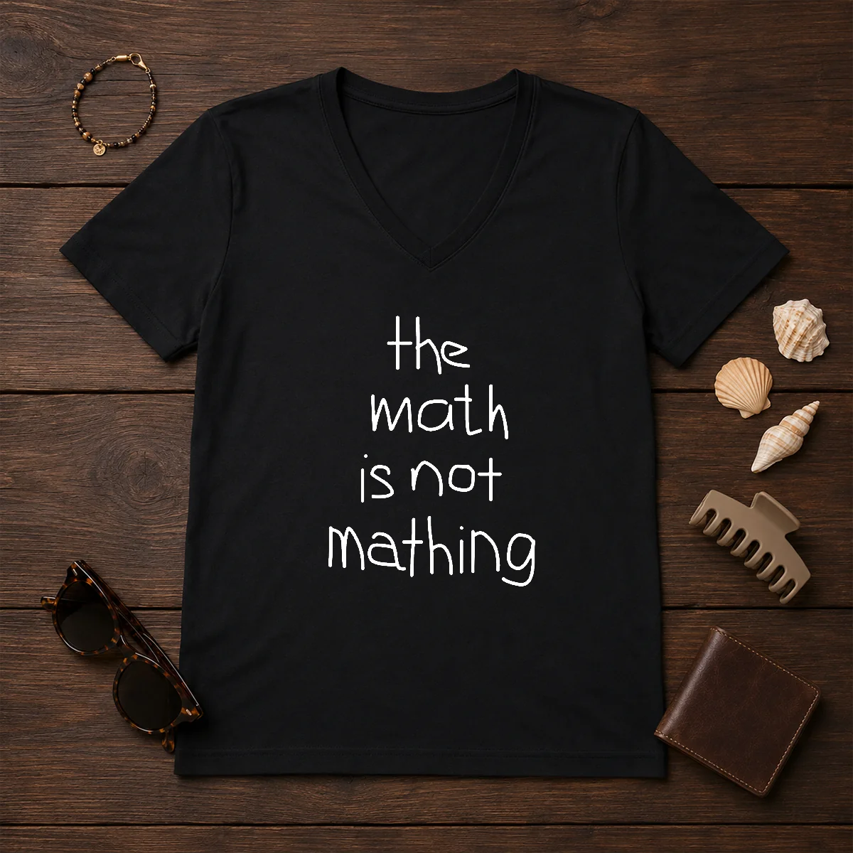 Funny The Math Is Not Mathing V-Neck Shirt Funny The Math Is Not Mathing V-Neck Shirt