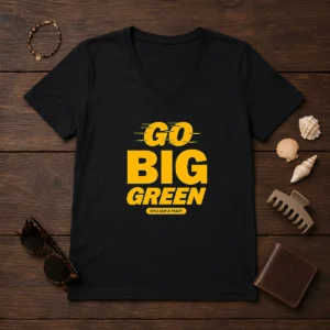 Funny William And Mary Tribe Go Big Green V-Neck Shirt