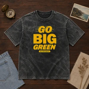 Funny William And Mary Tribe Go Big Green Washed T-Shirt