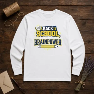Good Back To School Brainpower Typography Long Sleeve Shirt