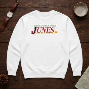 Good Every Day'S Great At Your Junes Sweater