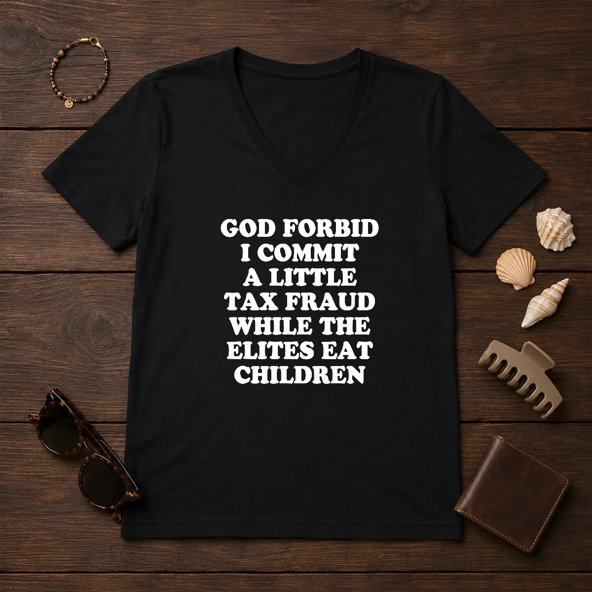 Good God Forbid I Commit A V-Neck Shirt Good God Forbid I Commit A V-Neck Shirt