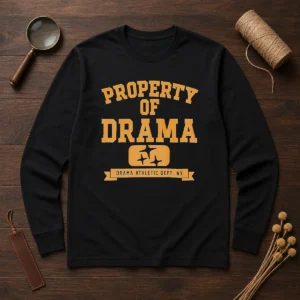 Good Property Of Drama Athletic Dept NY Long Sleeve Shirt in white with bold athletic lettering