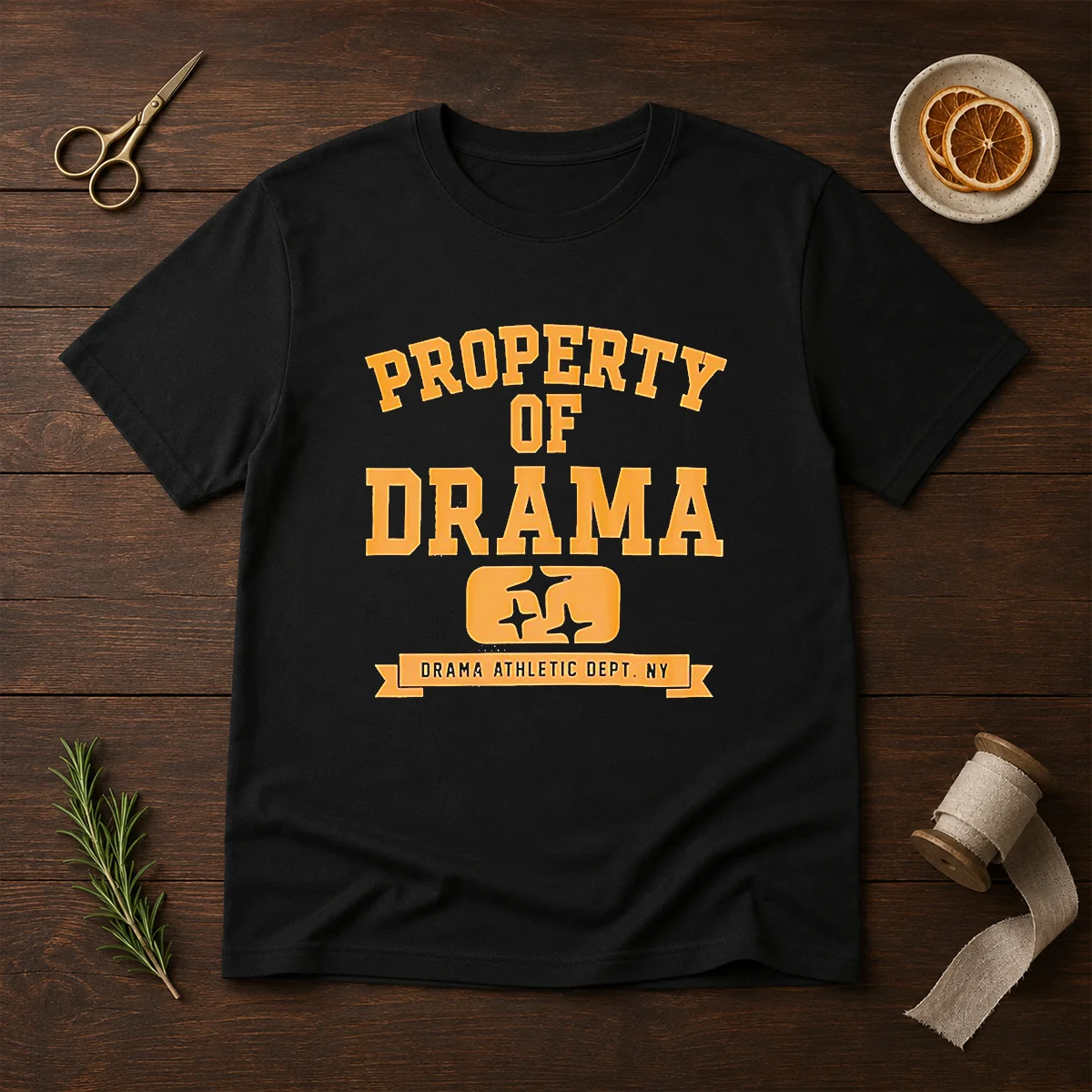Good Property Of Drama Athletic Dept Shirt Good Property Of Drama Athletic Dept Shirt