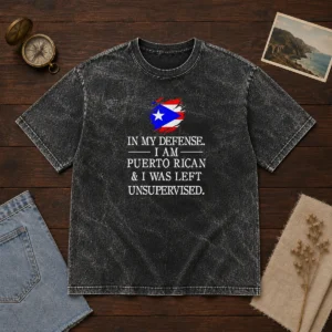 Good Puerto Rican In My Defense I Am Puerto Rican And I Was Left Unsupervised washed t shirt in light fabric with vintage look