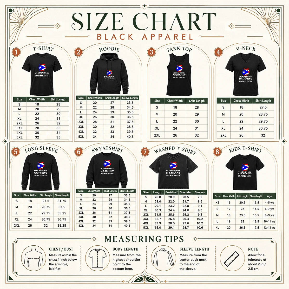 Good Puerto Rican Pride We Are Puerto Rican We Say What We Mean And Mean What We Say Size Chart Size chart for Good Puerto Rican Pride We Are Puerto Rican We Say What We Mean And Mean What We Say with measurements in inches and cm