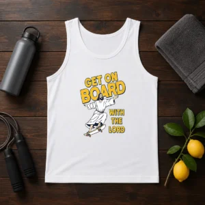 Hot Get On Board With The Lord Skateboarding Tank Top