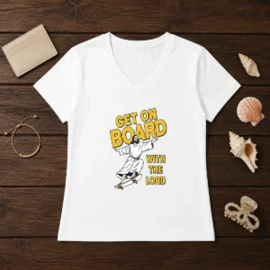 Hot Get On Board With The Lord Skateboarding V-Neck Shirt