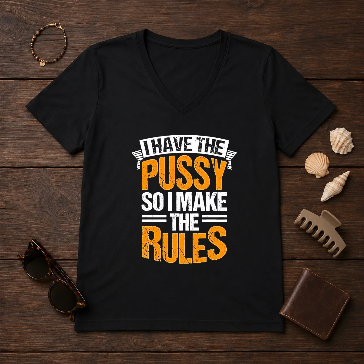 Hot I Have The Pussy Soii V-Neck Shirt Hot I Have The Pussy Soii V-Neck Shirt