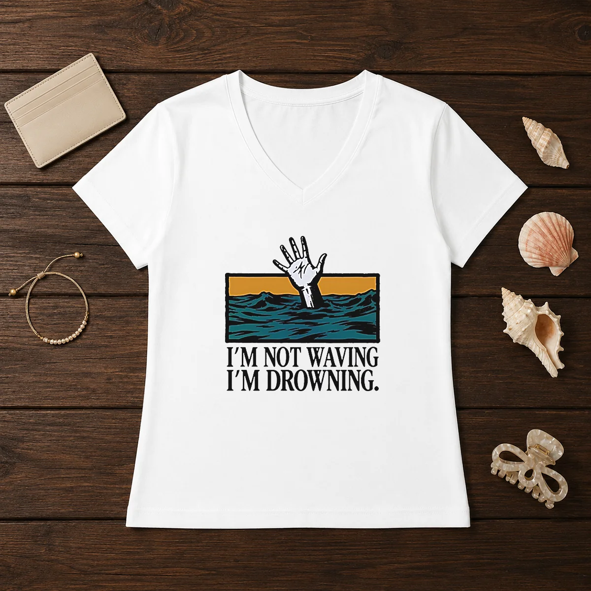 Hot I'M Not Waving I'M Drowning V-Neck Shirt Hot I'M Not Waving I'M Drowning V-Neck Shirt