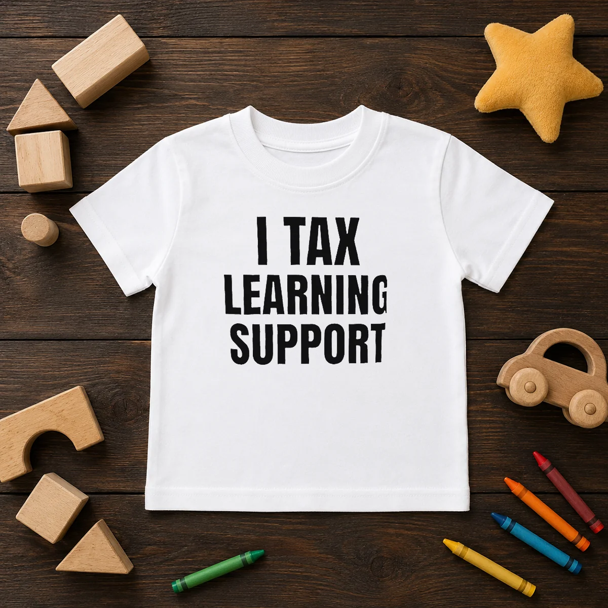 Hot I Tax Learning Support Kids T-Shirt