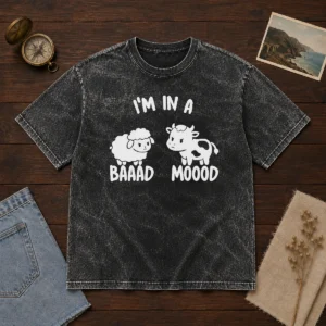 Hot Sheep And Cow I Am In A Baaad Moood Washed T-Shirt