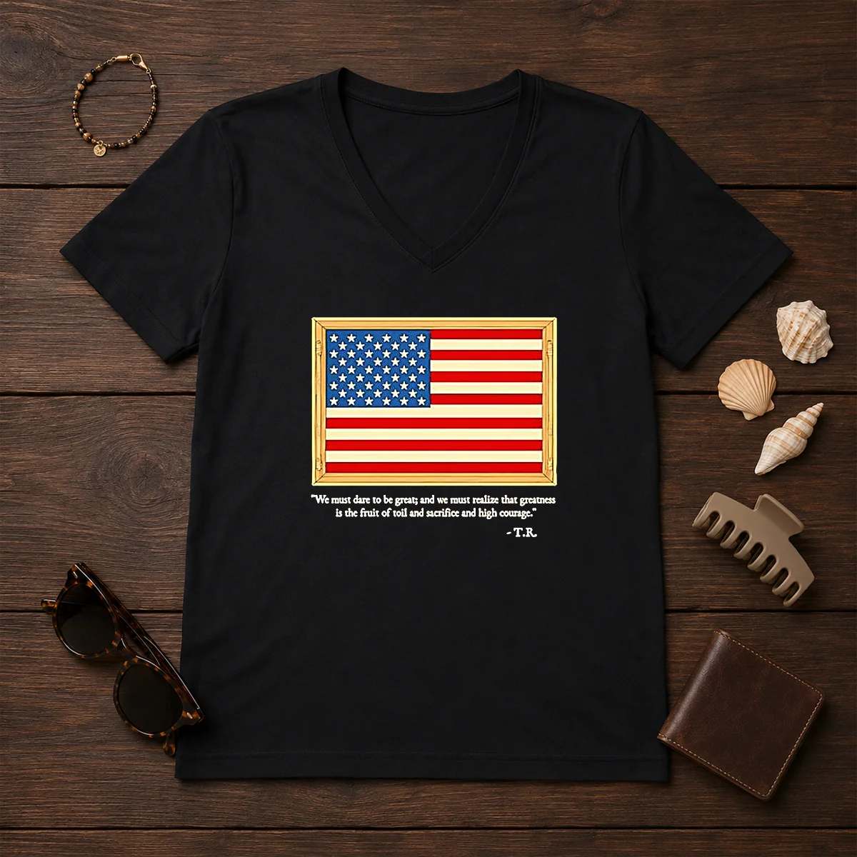 Hot Theodore Roosevelt We Must Dare V-Neck Shirt Hot Theodore Roosevelt We Must Dare V-Neck Shirt