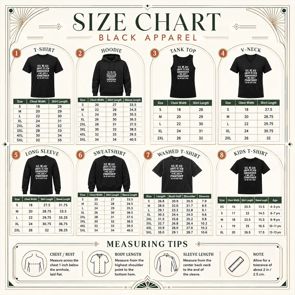 Hot Yes We Are Aware Of How Obnoxious We Are Together No We Dont Care Size Chart Size chart for Hot Yes We Are Aware Of How Obnoxious We Are Together No We Dont Care with measurements in inches and cm