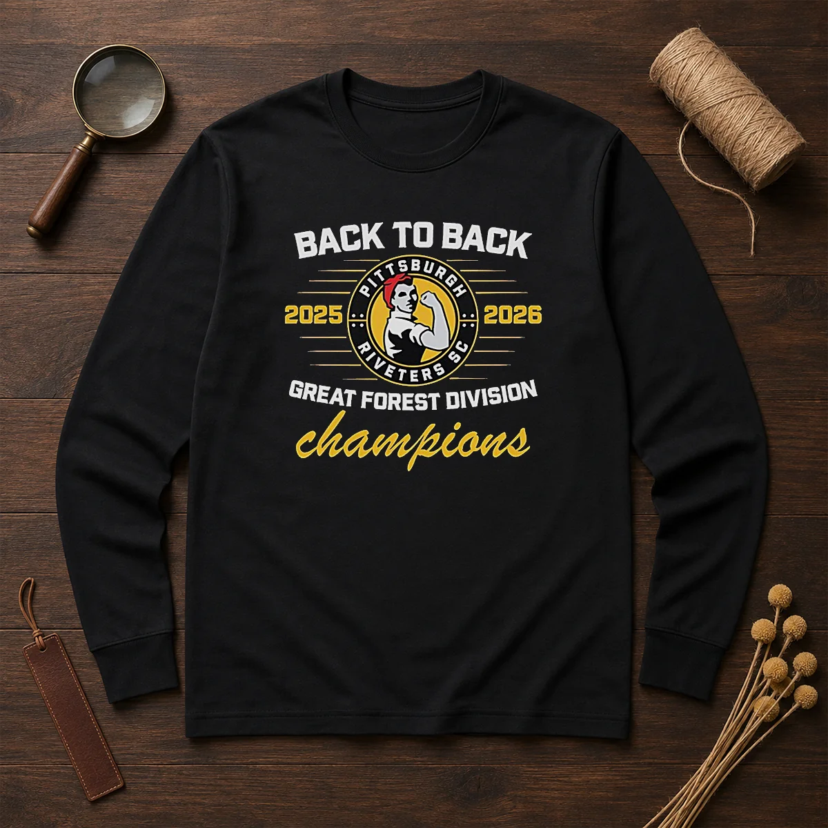 Nice Pittsburgh Riveters SC Back To Back Green Forest Champs Long Sleeve Shirt
