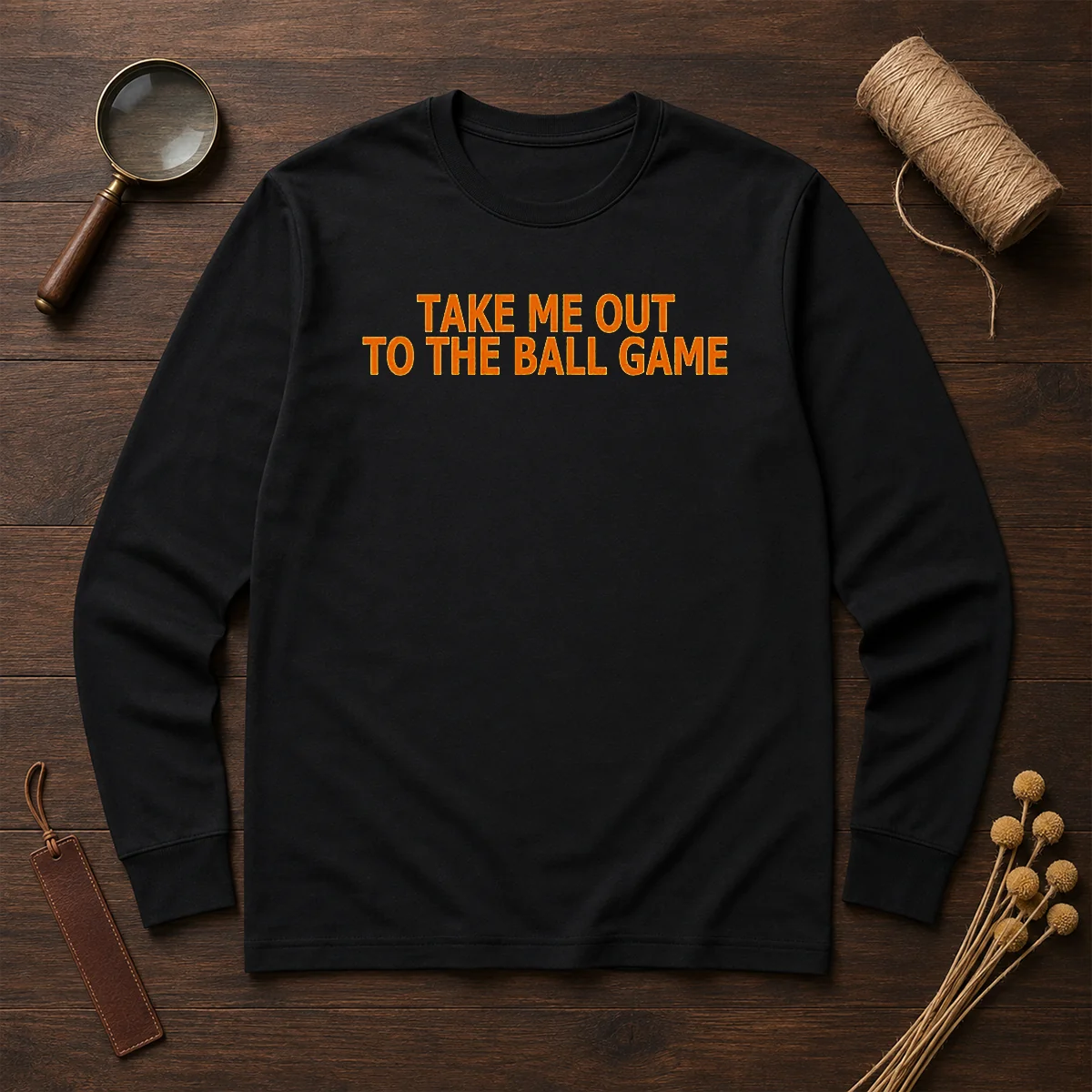 Nice Take Me Out To The Ball Game Baseball Stadium Long Sleeve Shirt