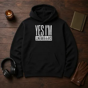 Nice Yes I'M Different Hoodie in black, front view with bold white text design