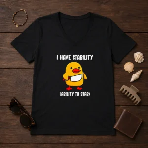 Official I Have Stability Ability To Stab Cute Duck With Knife V-Neck Shirt