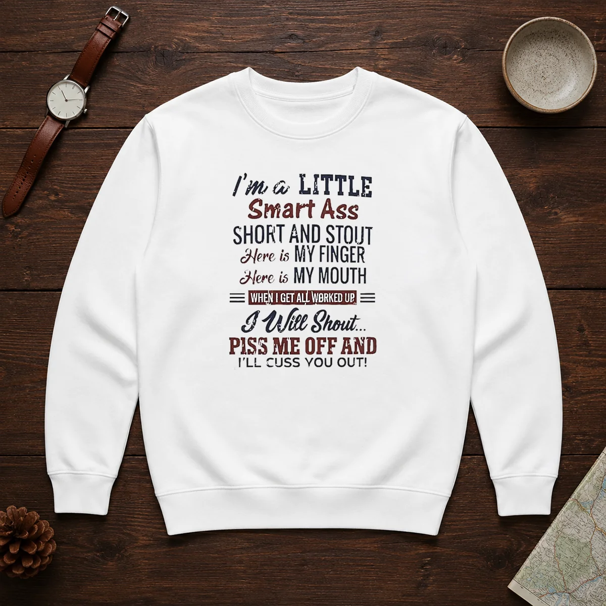 Official I'M A Little Smart Ass Short And Stout Here Is My Finger Here Is My Mouth Sweater