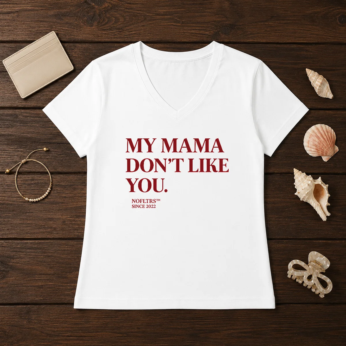 Official My Mama Don'T Like You V-Neck Shirt Official My Mama Don'T Like You V-Neck Shirt