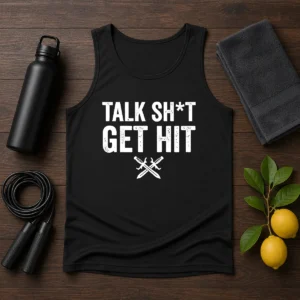 Official Talk Sht Get Hit Crossed Swords Tank Top
