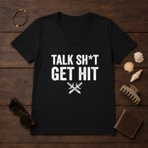 Official Talk Sht Get Hit Crossed Swords V Neck Shirt in black with graphic design on front
