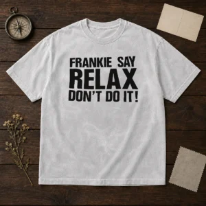 Original Frankie Say Relax Don'T Do It Washed T-Shirt