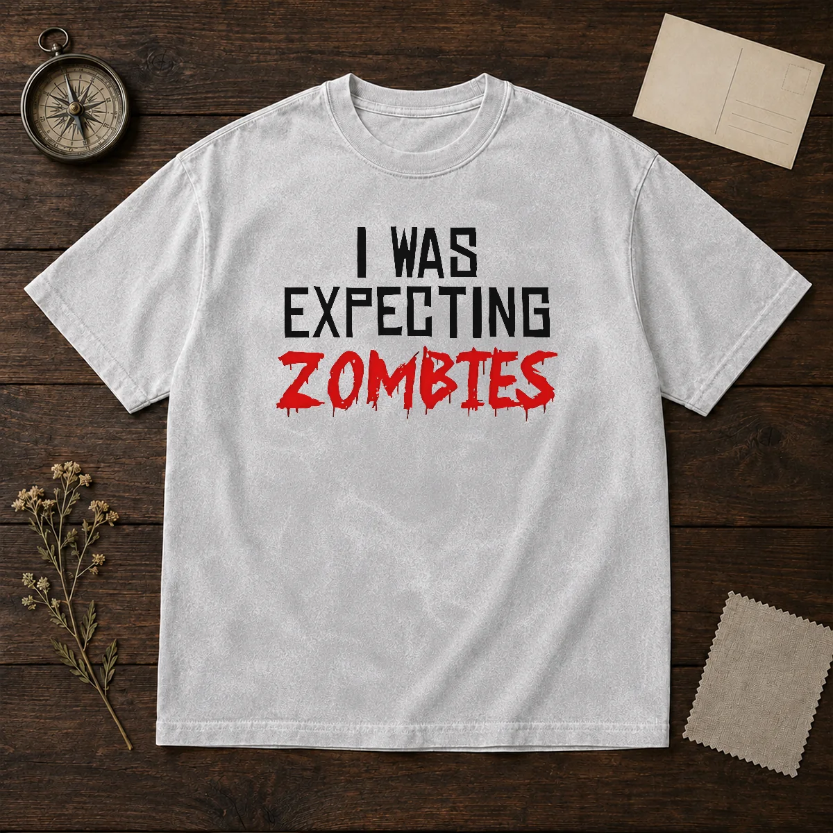 Original I Was Expecting Zombies Washed T Shirt in soft cotton with vintage faded look