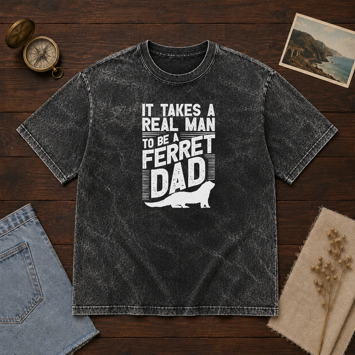 Original It Takes A Real Man To Be A Ferret Dad Pet Owner Washed T-Shirt