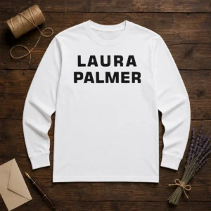 Original Laura Palmer Twin Peaks I Killed Laura Palmer long sleeve shirt in black with white text graphic on front