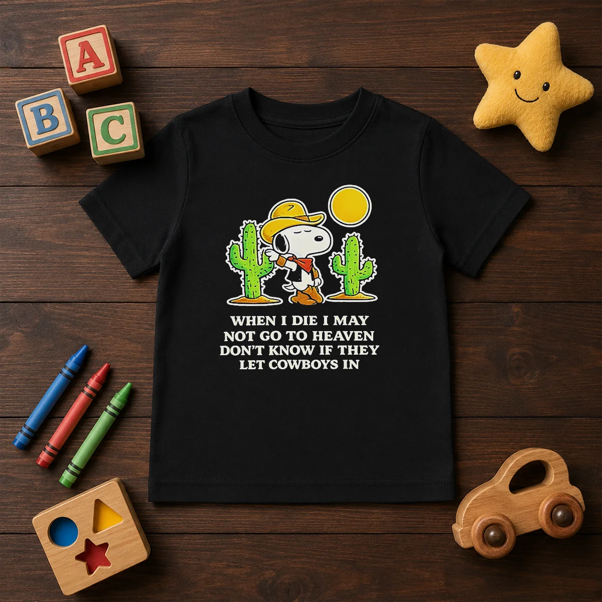 Original Snoopy Cowboy When I Die I May Not Go To Heaven Kids T-Shirt