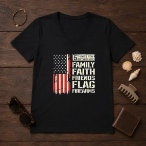 Premium 5 Things You Don'T Mess With Family Faith Friends Flag Firearms V Neck Shirt in charcoal gray, soft fabric with a fitted V neck style