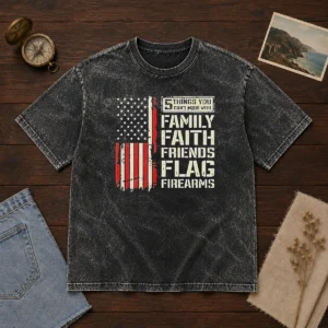 Premium 5 Things You Don'T Mess With Family Faith Friends Flag Firearms design on a washed t shirt in faded black