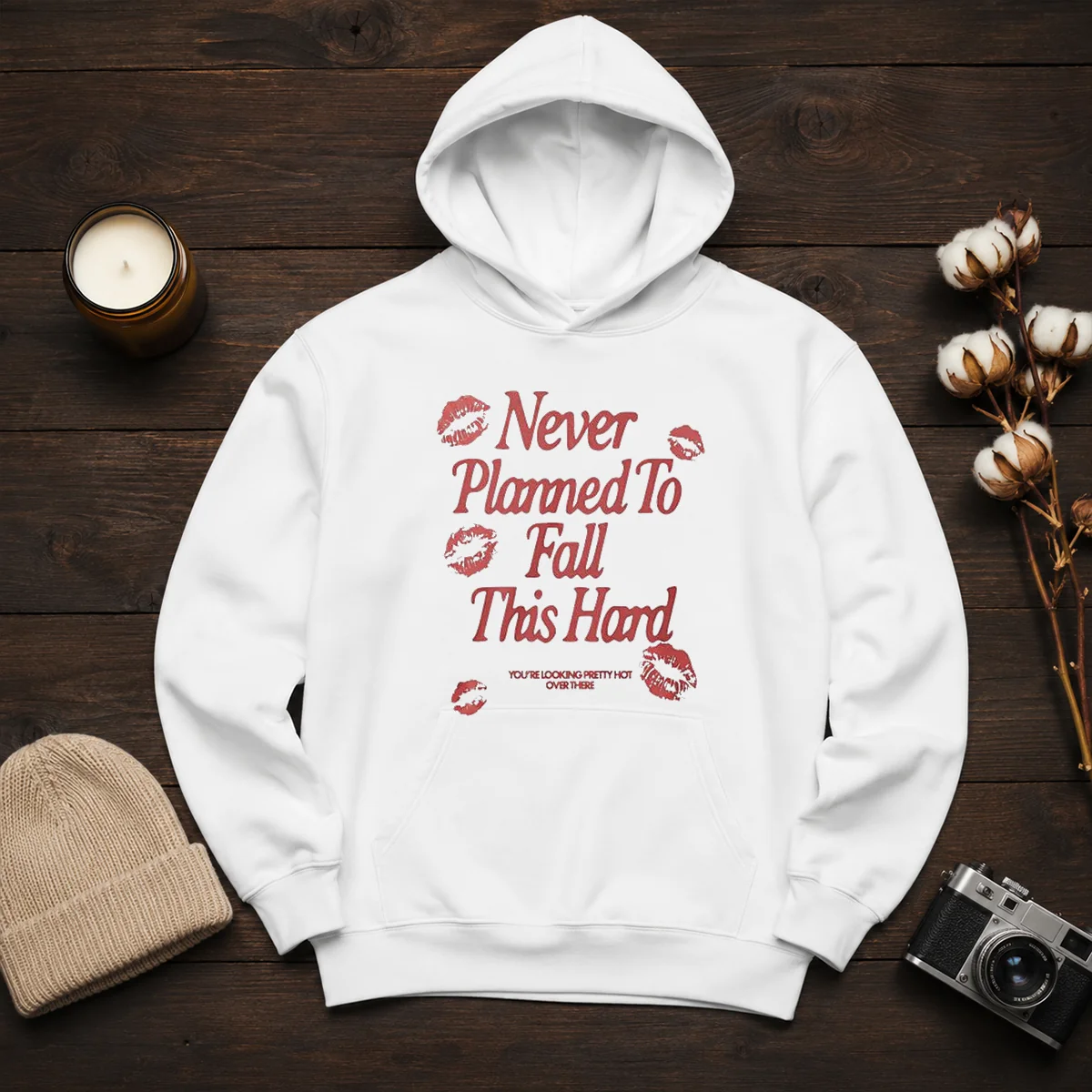 Premium Never Planned To Fall This Hard You Are Looking Pretty Hot Over There Hoodie