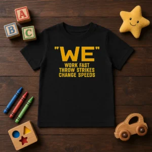Premium Pitching Philosophy We Work Fast Throw Strikes Change Speeds Kids T-Shirt