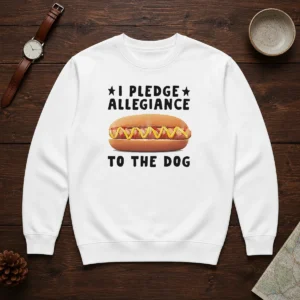 Pretty I Pledge Allegiance To The Dog Hot Dog Sandwich Sweater