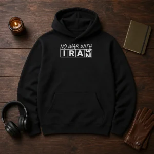 Pretty No War With Iran Political Protest Anti War Hoodie in black, front view with bold white text graphic