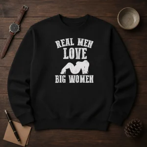 Pretty Real Men Love Big Women Distressed Slogan Sweater