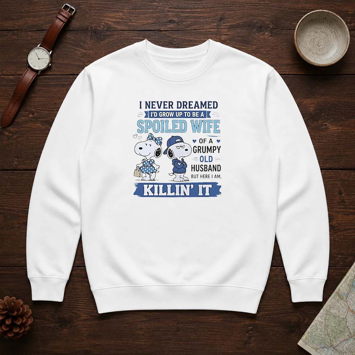 Pretty Snoopy Spoiled Wife Of A Grumpy Old Husband Killin It Sweater