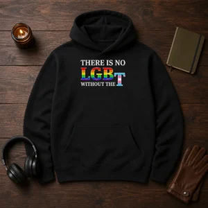 Pretty There Is No LGBT Without The Hoodie