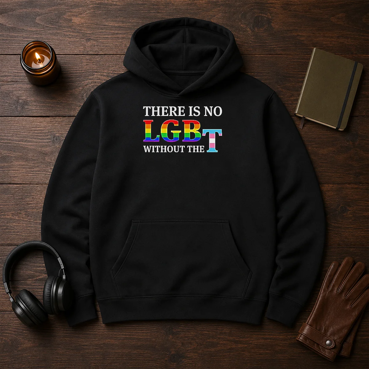 Pretty There Is No LGBT Without The Hoodie