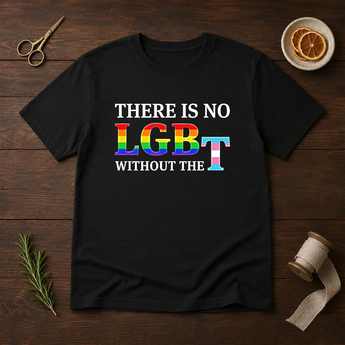 Pretty There Is No LGBT Without Shirt Pretty There Is No LGBT Without Shirt