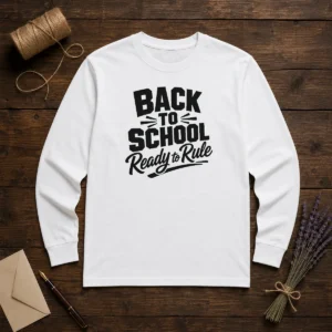 Top Back To School Ready To Rule Silhouette Long Sleeve Shirt