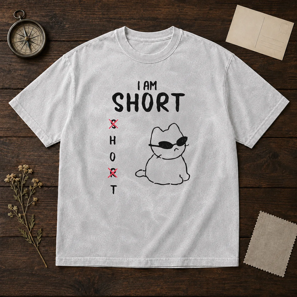 Top I Am Short H And T With Cool Cat Washed T-Shirt