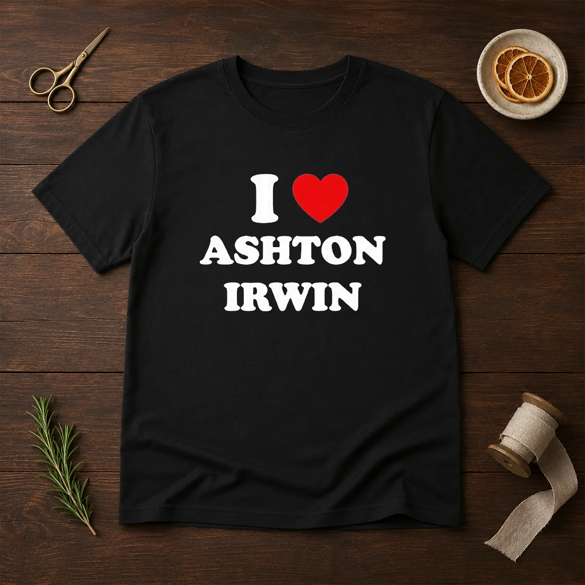 Top I Love Ashton Irwin Shirt Top I Love Ashton Irwin Shirt