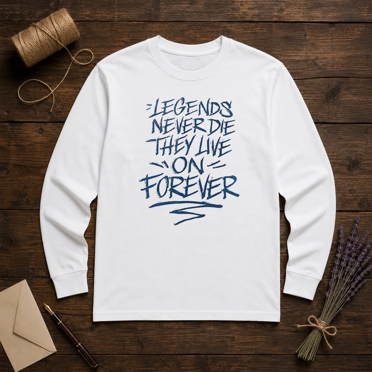 Top Legends Never Die They Live On Forever Long Sleeve Shirt