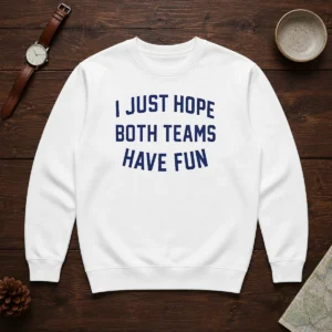 Top Post Malone I Just Hope Both Teams Have Fun Sweater