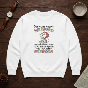 Top Snoopy Woodstock Peanuts Someone Has Me Wrapprd Around Their Little Finger I Am Grandma Sweater